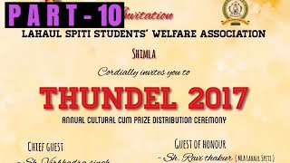 Lahaul Spiti students welfare association shimla || ANNUAL FUNCTION || THUNDEL  2017  || PART 10