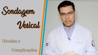 Cateterismo Vesical l Dúvidas e Complicações