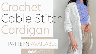 Crochet Cable Stitch Cardigan | Tutorial DIY