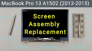MacBook Pro 13 A1502 Screen Assembly Replacement