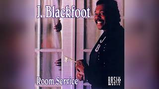 J. Blackfoot "You Are My Glory" (Official Audio)