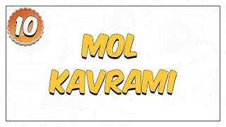 10. Sınıf Kimya | Mol Kavramı