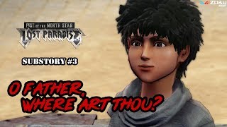 Fist of the North Star Lost Paradise - Substory 3 O Father, Where Art Thou?