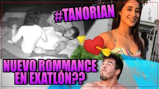 NUEVO ROMANCE EN EXATLÓN?? #TANORIAN