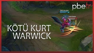Kötü Kurt Warwick (2017 Güncelleme) League of Legends