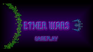 Ether Wars  - Gameplay