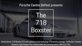 Porsche 718 Boxster Range at Porsche Centre Belfast