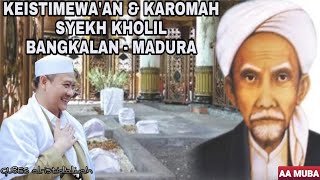ABUYA UCI || KEISTIMEWA'AN & KAROMAH SYEKH KHOLIL BANGKALAN