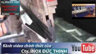 gia công inox, công ty gia công inox, gia công cắt xẻ inox, gia công inox (cắt, xẻ, dập..) ở Tp.