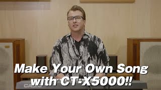 CASIO CT-X5000  "How to Make Your Original Song" Full Ver.