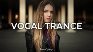 ♫ Amazing Emotional Vocal Trance Mix 2017 ♫ | 53