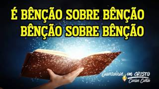 É BÊNÇÃO SOBRE BÊNÇÃO  ( * LEGENDADO * )