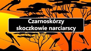 Czarnoskórzy... skoczkowie narciarscy