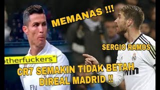 SEMAKIN MEMANAS !! Ronaldo dan Sergio Ramos terlibat perselisihan dan Tidak Saling Tegur