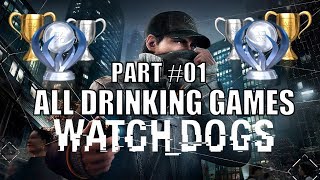 Watch Dogs Drinking Game - The Wards - Part 1 - Social Lubricant Trophy