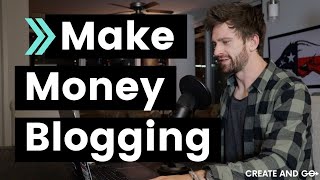 Make Money Blogging (How We Built a $100,000/Month Blog) 10 Steps for 2019