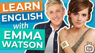 Learn English With Emma Watson & Ellen