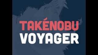 Takénobu - Voyager