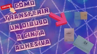 Cómo transferir un dibujo a cinta adhesiva