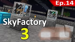 ? Minecraft: Sky Factory 3 - จุดเริ่มต้นปั้มแร่อัตโนมัติ #14
