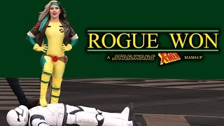 ROGUE WON - Star Wars VS X-Men Mash-Up Parody