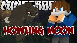 Обзор модов Minecraft #116 Howling Moon Mod 1.8/1.7.10 - Оборотень - это ты ? =)