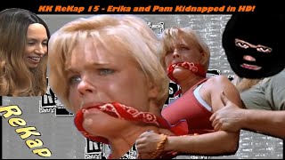 KK Ep 170/ReKap 15 - Erika Eleniak and Pam Anderson Kidnapped in HD!