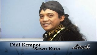 Didi Kempot - Sewu Kuto Lirik