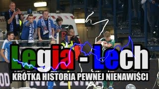 LEGIA i LECH - krótka historia pewnej nienawiści! BEZ CENZURY!