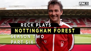 RECK PLAYS: NOTTM FOREST I PART SIX I TRANSFER COMMITTEE