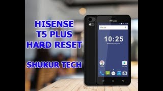Hisense T5 Plus - Hard Reset