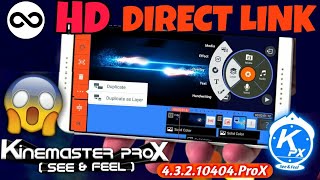 [Download Now] KineMaster Pro (ProX Mod) apk for All Devices -Video Layer Unlocked