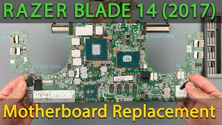 Razer Blade 14 Motherboard Replacement