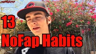 NoFap Day 42 | 13 Basic Habits To Help you Succeed with NoFap