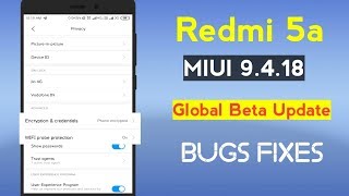 REDMI 5A Miui 10 9.4.18 Global Beta Update Rolling out bugs Fixes | Stable kb aaega |