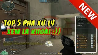 TOP 5 Pha Xử Lý Đi Vào Huyền Thoại Đột Kích | Đột Kích CF