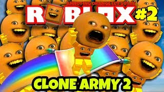 Roblox CLONE ARMY 2 #2 [Annoying Orange Plays]