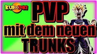 DBL PvP mit dem Neuen Trunks ?