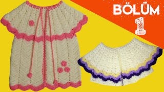 Mevsimlik Bebek Yeleği Yapılışı - Bölüm 1 ♥