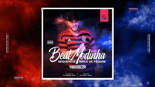 SEQUENCIA BEAT MODINHA 01 ( DJ WENDELCZR ) 30+7 MINUTOS