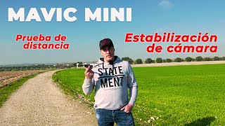 MAVIC MINI Pruebas de alcance y estabilización