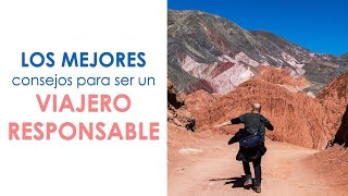 Turismo responsable: ¡Sé un VIAJERO, no una PLAGA!