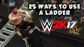25 Ways to Use a Ladder in WWE 2K17. NEW ANIMATIONS