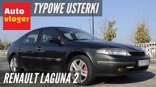 Renault Laguna II - typowe usterki