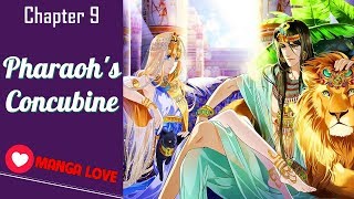 Manga Love - Pharaoh's Concubine Chapter 9 English Manga US