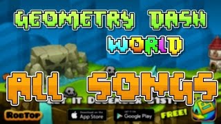 All Geometry Dash World Songs (Full Version)