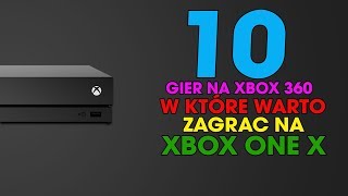 (4K) 10 Gier na Xbox 360 w które warto zagrać na Xbox One X - Funfacts #40