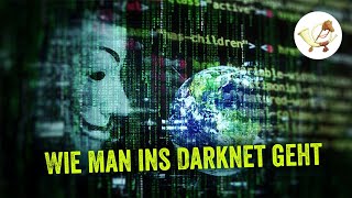 Tutorial: Wie man ins Darknet geht