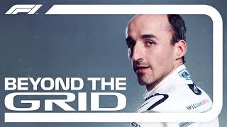 Robert Kubica Interview | Beyond The Grid | Official F1 Podcast