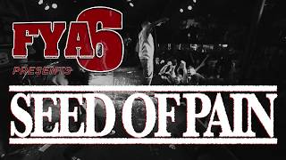 Seed of Pain (Full Set) at FYA Fest 2019